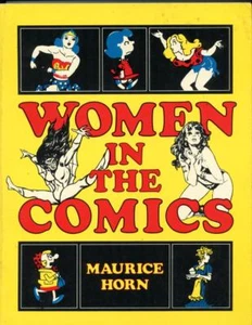 Women in Comics    Maurice Horn     1980     Paperback - Picture 1 of 2