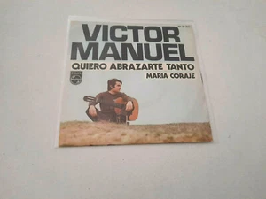 VICTOR MANUEL "QUIERO ABRAZARTE TANTO" 7" SPANISH SINGLE BE/G BE/G - Picture 1 of 2