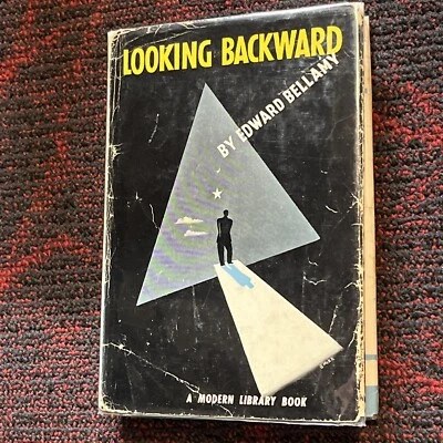 VINTAGE 1951 LOOKING BACKWARD EDWARD BELLAMY HC EXLIB BOOK MODERN LIBRARY - Image 1 of 4