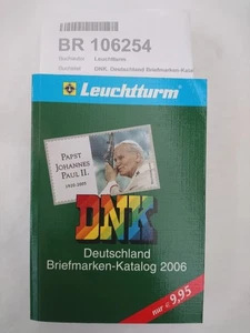 Leuchtturm DNK. Deutschland Briefmarken-Katalog 2006 ISBN: 4004117235368 - Bild 1 von 1
