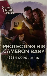 Cameron Glen Ser.: Protecting His Cameron Baby by Beth Cornelison (2023, Mass... - Imagen 1 de 2
