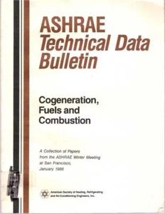 COGENERATION FUELS AND COMBUSTION COLLECTION OF PAPERS FROM THE ASHRAE WINTER - Imagen 1 de 1