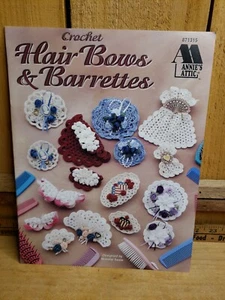 Crochet Hair-Bows & Barrettes by Nanette Seale an Annies Attic Pattern Booklet - Picture 1 of 2
