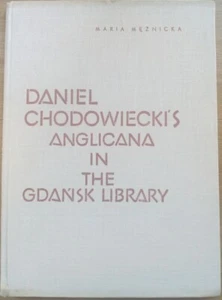 DANIEL CHODOWIECKI'S ANGLICANA IN THE GDANSK LIBRARY Meznicka Hardcover 1967 - Bild 1 von 4