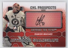 2012-13 ITG Between the Pipes GoalieGraph Francois Brassard #A-FB Auto