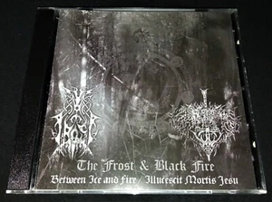 THE FROST / BLACK FIRE - Between Ice And Fire / Illucescit Mortis Jesu - CD 2008 - Foto 1 di 3