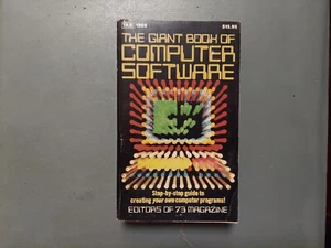 The Giant Book Of Computer Software 1981 1st/3rd by the Editors of 73 Magazine - Zdjęcie 1 z 7