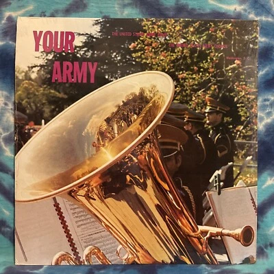 The United States Army Band LP Your Army SEALED Chorus NOS Pershings Own  - Image 1 of 4