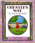 Chester's Way by Henkes, Kevin