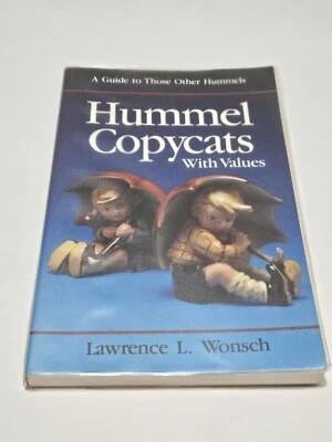 Hummel Copycats with Values: Guide To Other Hummels by Lawrence L. Wonsch SIGNED - Image 1 of 4