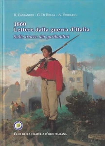 Lettera dalla guerra d'Italia - Club della Filatelia d'Oro Italiana Garibaldi - Foto 1 di 1
