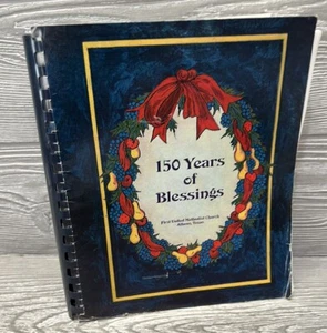Kirche Kochbuch 150 Jahre Segen 2002 1. Methodist Athen Texas 298 Seiten - Bild 1 von 12