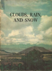 CLOUDS, RAIN AND SNOW -  Bertha Morris Parker - 1941 BASIC SCIENCE EDUCATION - Picture 1 of 2