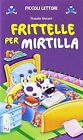 Frittelle per Mirtilla, La Spiga Languages