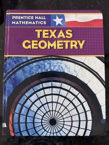 Prentice Hall Mathmatics: Texas Geometry, Kennedy, Dan; Laurie E. Bass; Randall - Picture 1 of 5