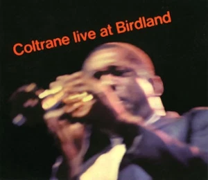John Coltrane: Live at Birdland (CD, Jazz/Live, 1963) - Bild 1 von 3