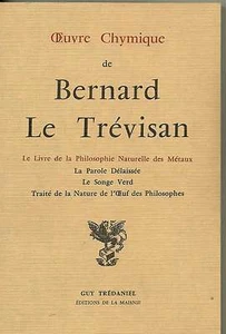 OEUVRE CHYMIQUE DE BERNARD LE TREVISAN. ALCHIMIE - Picture 1 of 1