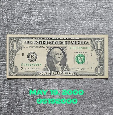 July 19, 2000 - $1 Bill Birthday Note - One Dollar Bill - Serial # 07192000 - Image 1 of 4