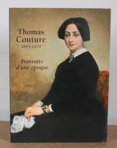 Thomas Couture 1815-1879 Portraits d'une époque Bénédicte Ottinger 2003 - Bild 1 von 9