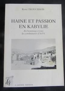 Haine et Passion en Kabylie - René Trouchaud - 1994 - Picture 1 of 5