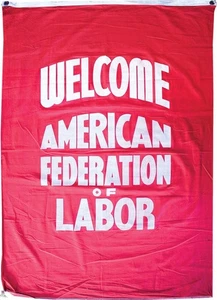 Large AMERICAN FEDERATION OF LABOR CONVENTION BANNER ca 1930s, Great Condition - Picture 1 of 1