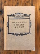 Three men in a boat (für den Schulgebrauch herausgegeben) Jerome K. Jerome und P