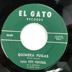 Pepe Portugal - Quimera Fugas / Calla, El Gato Records 45 7" Vinyl Bolero - Imagen 1 de 2