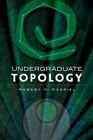 Undergraduate Topology (Dover Books on Mathematics) by Kasriel, Robert H.