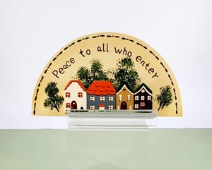 Wooden Crescent Wall Plaque Shelf Sitter Houses "Peace to all Who Enter" Painted - Picture 1 of 7
