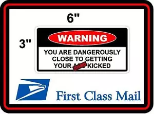 Toolbox Funny Warning Sticker YOU ARE DANGEROUSLY CLOSE TO GETTING YOUR A** KICK - Picture 1 of 1