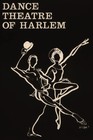 Dance Theater of Harlem 1974 Fine Art Poster Print