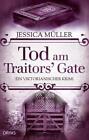 Jessica Müller ~ Tod am Traitors' Gate: Ein viktorianischer Kr ... 9783986720384