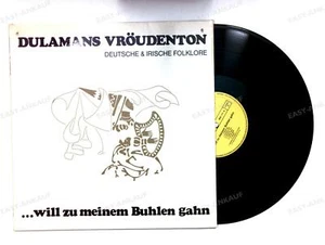 Dulamans Vröudenton - ...Will Zu Meinen Buhlen Gahn AUT LP 1983 + Insert . - Picture 1 of 2
