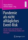 Pandemie als nicht alltägliches Event-Risk Clemens Renker