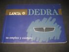 Lancia Dedra Manual Instrucciones Of Uso. Original IN Spanish Year 1989