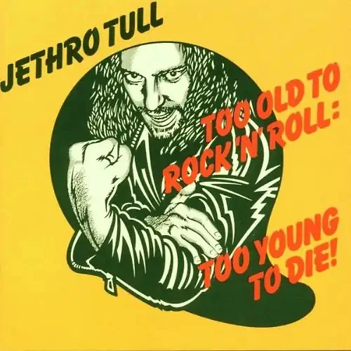Jethro Tull - Too Old to Rock 'N' Roll... - Bild 1 von 1
