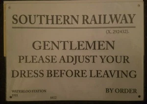 METAL RAILWAY SIGN SOUTHERN RAILWAY  ADJUST YOUR DRESS WATERLOO STATION RETRO - Picture 1 of 1