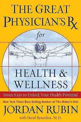 The Great Physician's RX for Health & Wellness  : Seven Keys to Unlock Your Hea… - image 1 of 1