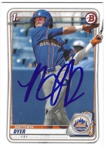 MATTHEW DYER SIGNED 2020 1st BOWMAN BASEBALL CARD NEW YORK METS #BD-92