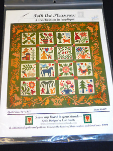 NEW Folk Art Pleasures A Celebration in Applique Quilt Designs Lori Smith # 0407