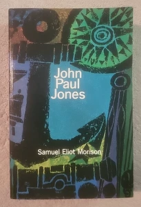 John Paul Jones by Samuel Eliot Morison (1981, Paperback) - Picture 1 of 5