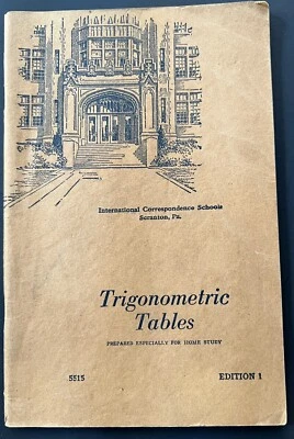 1945 Ed. Trigonometric Tables Int. Correspondence Schools Home Study Booklet - Image 1 of 3