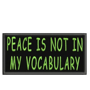 Peace Is Not In My Vocabulary Patch 4" Embroidered Iron-On Applique Grim - Picture 1 of 12