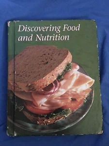 DISCOVERING FOOD and NUTRITION Textbook by Helen Kowtaluk Cooking School Health - Picture 1 of 9