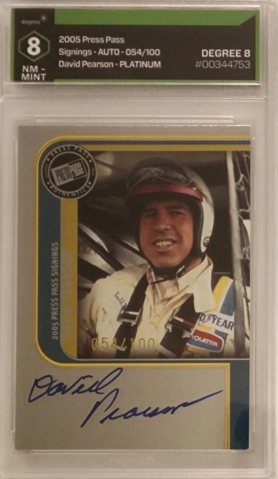 David Pearson Graded Mint 8 54/100 Auto 2005 Press Pass Authentics HOFAutograph - Image 1 of 1