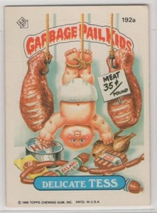 1986 Topps Garbage Pail Kids DELICATE TESS #192a Sticker Card - Picture 1 of 2