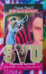 Cyber Stalker: The Return of William White, Part I Sweet Valley University 1999 - Picture 1 of 4