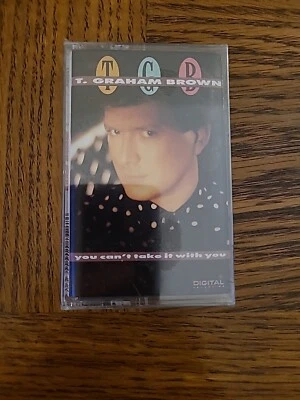 You Can't Take It With You T. Graham Brown (Cassette, 1991) - Image 1 of 2
