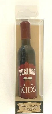 Imán sacacorchos abridor de botellas de vino Ganz con mensaje "Porque niños" Foto 1 de 4