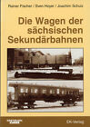 Die Wagen der sächsischen Sekundärbahnen (Fischer R., Hoyer S. und Schulz J.) EK